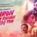 “औरों में कहां दम था” फिल्म की ओपनिंग खराब, बॉक्स ऑफिस पर ऐसा रहा कलेक्शन