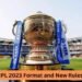 IPL में जल्द आ रहा सबसे कठोर नियम, एक गलती से बाहर हो जाएंगे खिलाड़ी