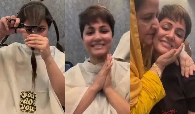 कीमोथेरेपी के बाद हिना खान ने काटे खुद के बाल, बिलक बिलकर रोई मां…!