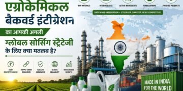 ग्लोबल एग्रोकेमिकल सोर्सिंग में भारत क्यों बन रहा है सबसे भरोसेमंद पार्टनर?