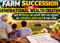 Farm Succession and Generational Wealth