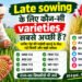 Late sowing