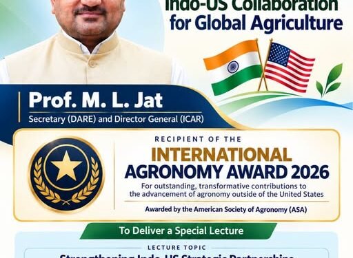 Dr. M.L. Jutt to receive 2026 International Agronomy Award, bringing global recognition to Indian agricultural research